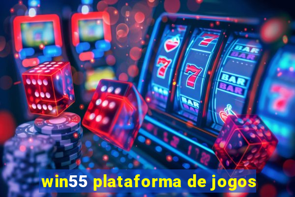 win55 plataforma de jogos